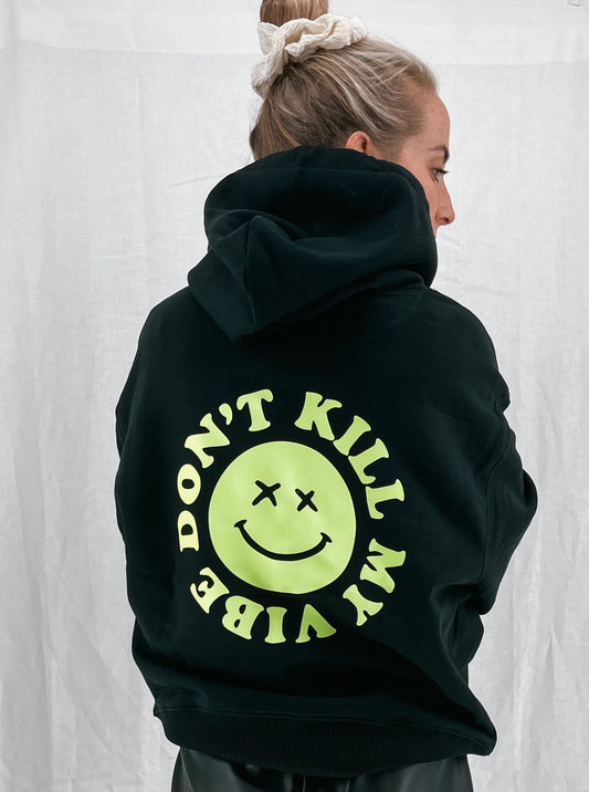 Unisex relaxed Hoodie "don‘t kill my vibe" (leuchtgelber Print)