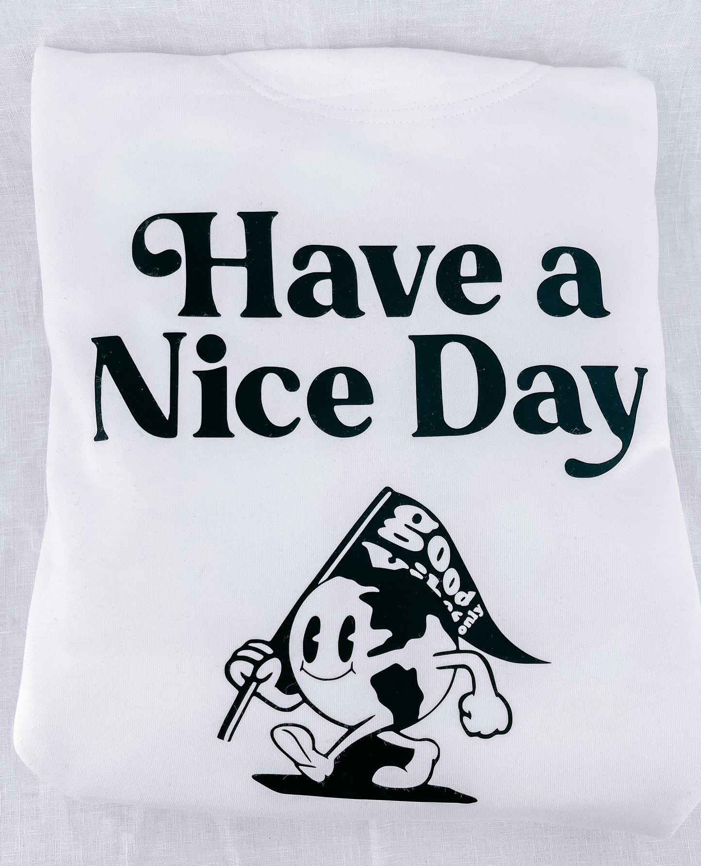 Unisex relaxed Hoodie " Have a Nice Day"